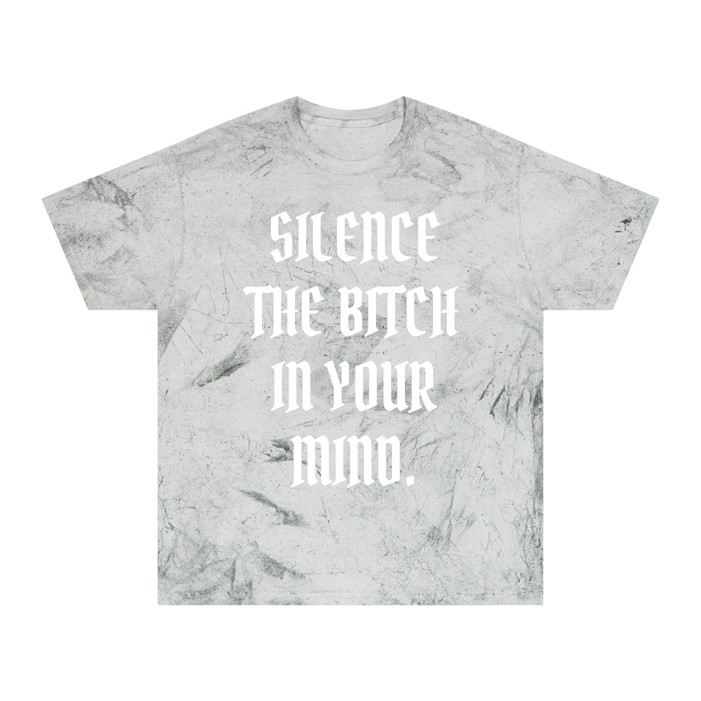 Silence the B**** in Your Mind — Acid Wash Tee