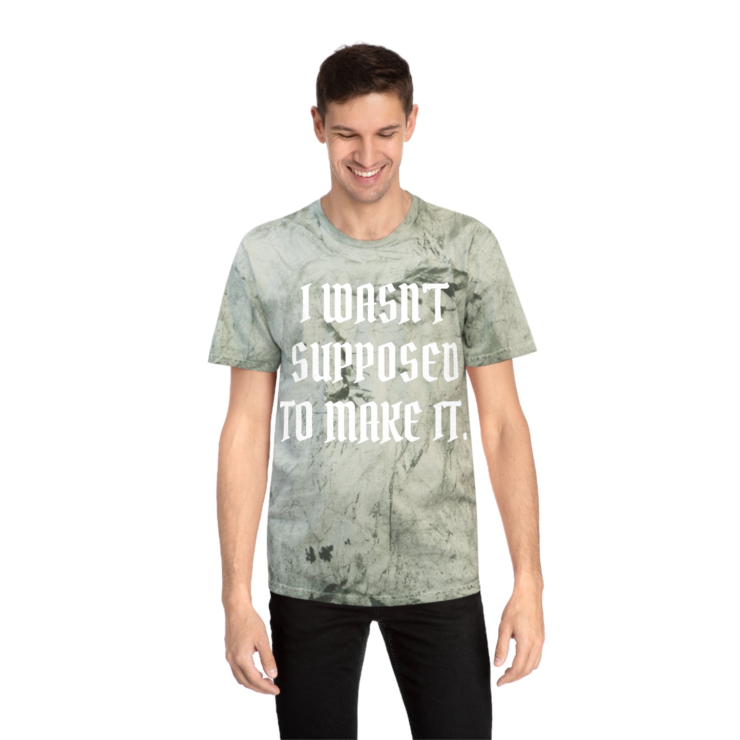 I Wasn't Supposed To Make It — Acid Wash Tee