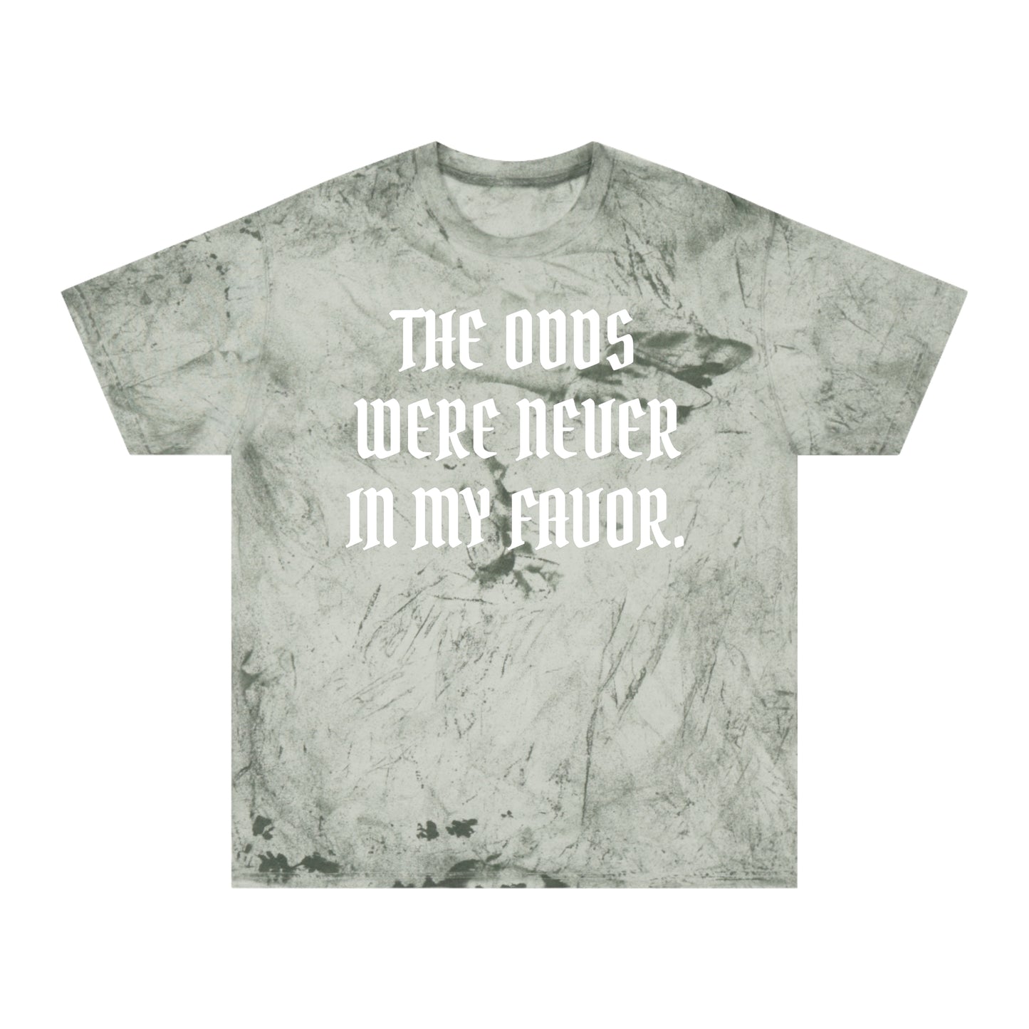 The Odds Were Never in My Favor — Acid Wash Tee