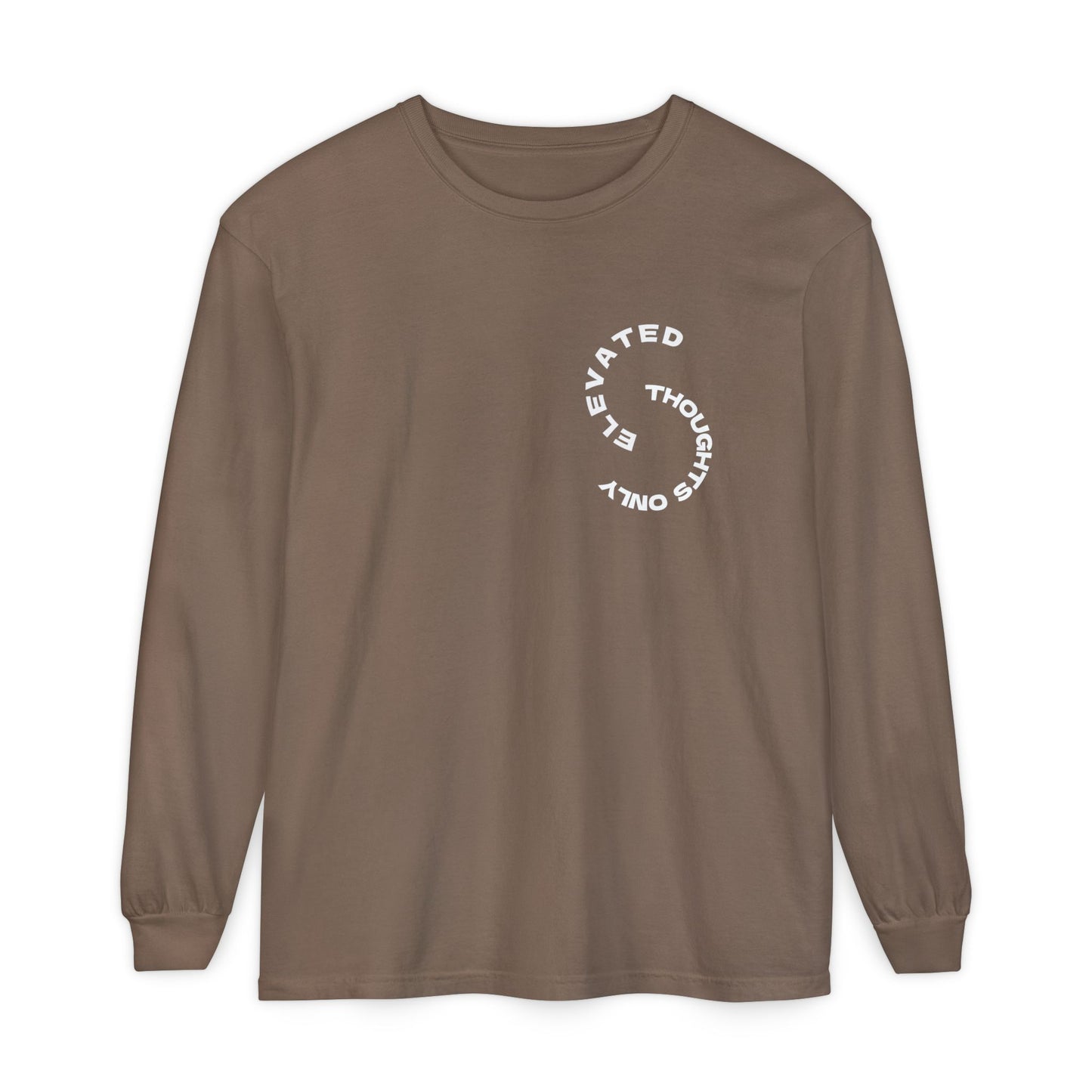 Elevated Thoughts Only — Long Sleeve Tee