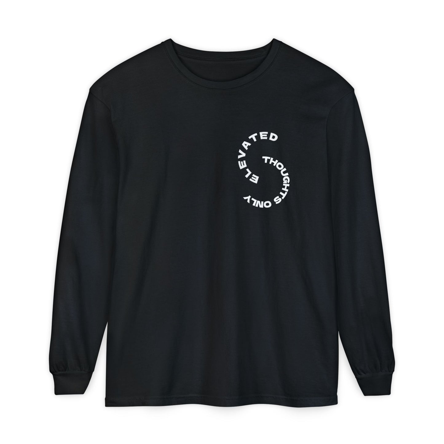Elevated Thoughts Only — Long Sleeve Tee