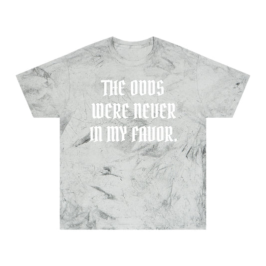 The Odds Were Never in My Favor — Acid Wash Tee